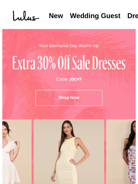 lulus newsletter: Extra 30% Off Sale Styles 🛍️