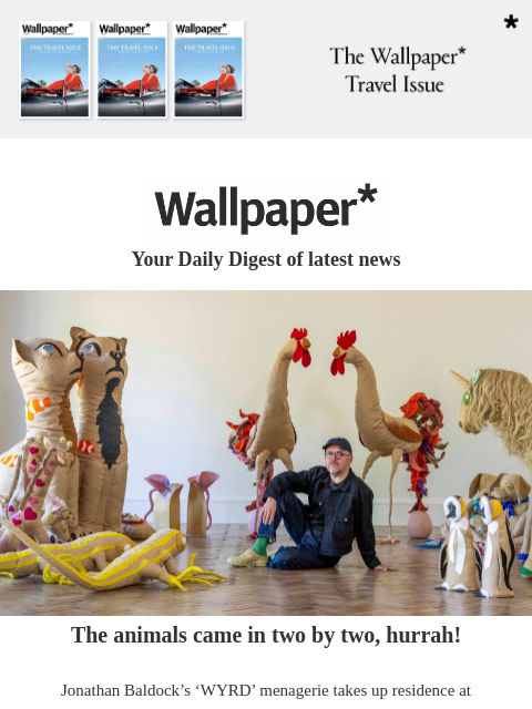 Plus, relive Acid House this summer, The Virgin Suicides behind the scenes, and LV's Cruise 2026 show ‌ ‌ ‌ ‌ ‌ ‌ ‌ ‌ ‌ ‌ ‌ ‌ ‌ Wallpaper* Your Daily Digest of latest news designer sitting amid