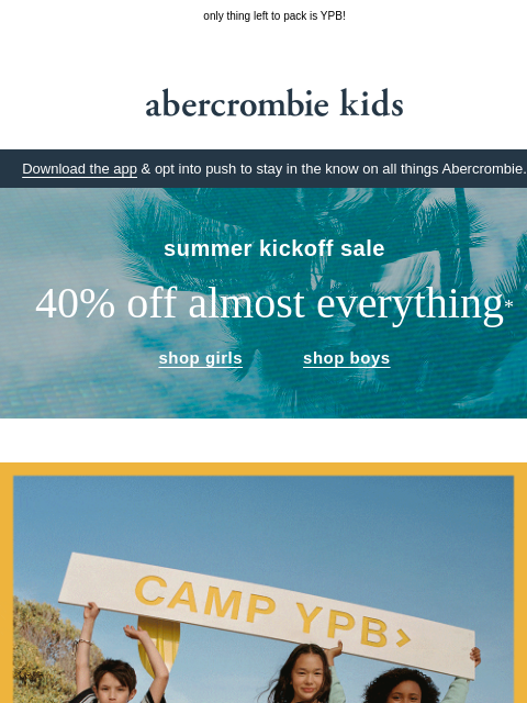 abercrombie newsletter: new friends & new camp memories