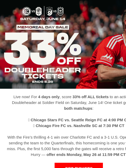 Two matches, one unbeatable deal — get 33% off June 14 tickets for 4 days only! 33% Off Double Header Tickets Live now! For 4 days only, score 33% off ALL tickets to an action-packed Doubleheader at