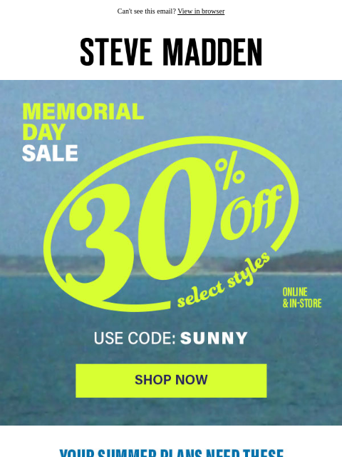 stevemadden newsletter: Memorial Day Sale Is Heating Up
