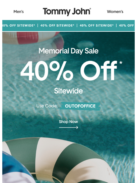 tommyjohn newsletter: 40% Off Everything | The Memorial Day Sale