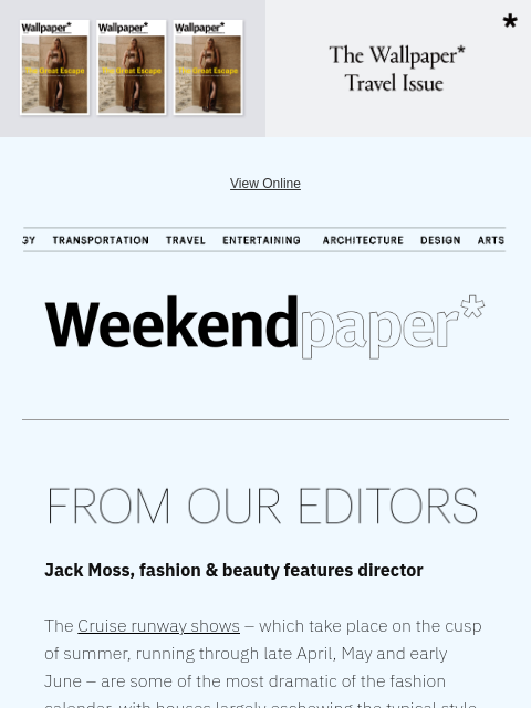 futureplc newsletter: Weekendpaper* | Cruise collections to go