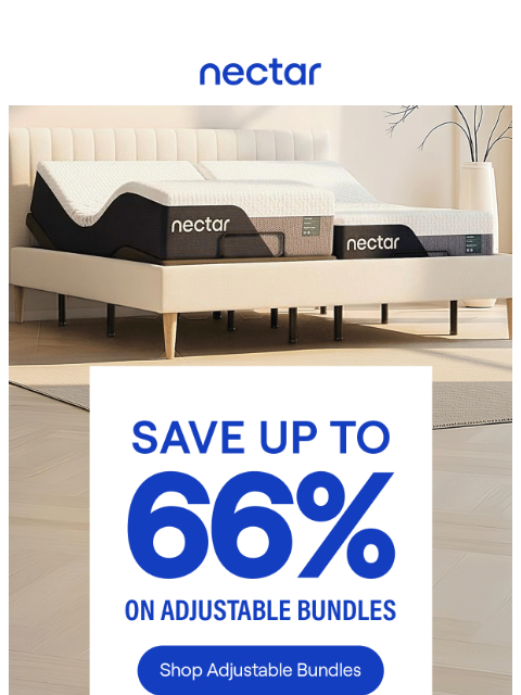 nectarsleep newsletter: Save up to 66% on Adjustable Bundles. Stars, strip...