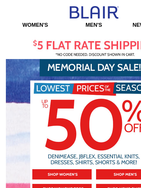 Everything On SALE: Lowest Prices of the Season, BOGO FREE Tanks, 25% OFF Alfred Dunner & 20% Off Sitewide! Blair Women's Men's New Arrivals $5 FLAT RATE SHIPPING! No Code Needed, Discount