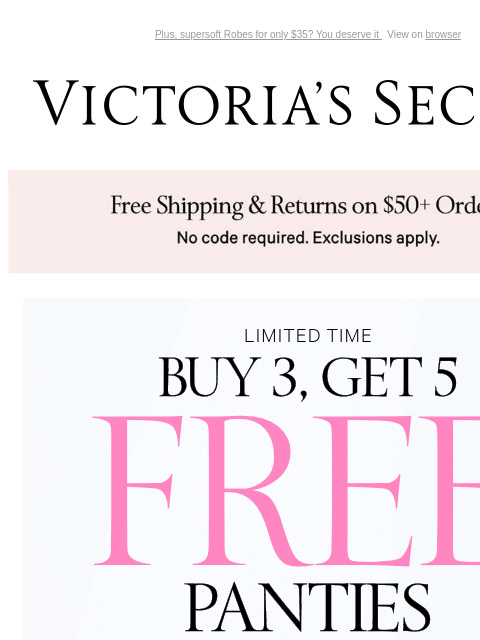 Plus, supersoft Robes for only $35? You deserve it View on browser Victoria's Secret VSCC Available Credit Introduction Shop Now Shop Now Shop Now Display images to show real-time content Display