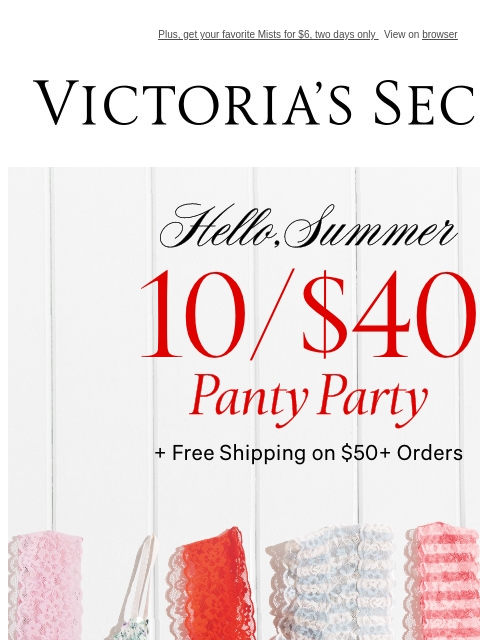Plus, get your favorite Mists for $6, two days only View on browser Victoria's Secret Display images to show real-time content Display images to show real-time content Display images to show real-