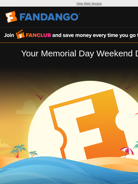 See what's playing near you and check out these offers for 'Lilo & Stitch,' 'Mission: Impossible—The Final Reckoning,' and more. View Web Version FANCLUB Your Memorial Day