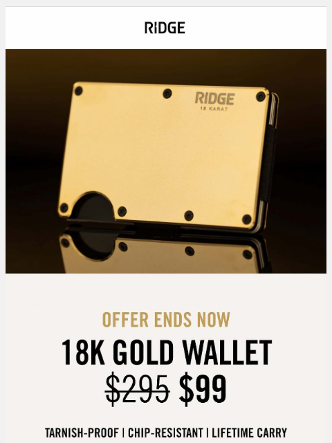 ridge newsletter: Ending Now: $195 OFF 18K Gold