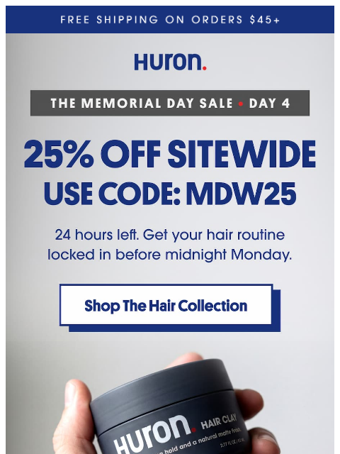 usehuron newsletter: Last call. Hair Clay is moving fast.