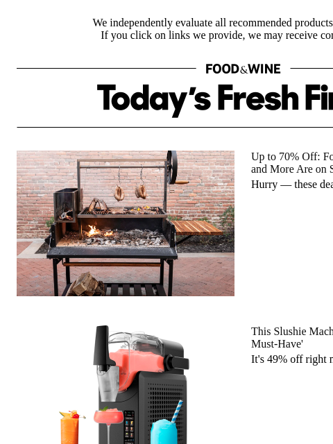 foodandwine newsletter: The Deals Continue: Score Chef-Loved Pans, Slushie...