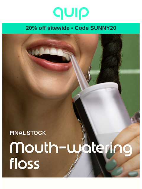 getquip newsletter: Water Flosser clearance + 20% off