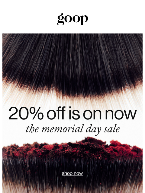 goop newsletter: take 20% off Saie, Saltyface, GHD, and more