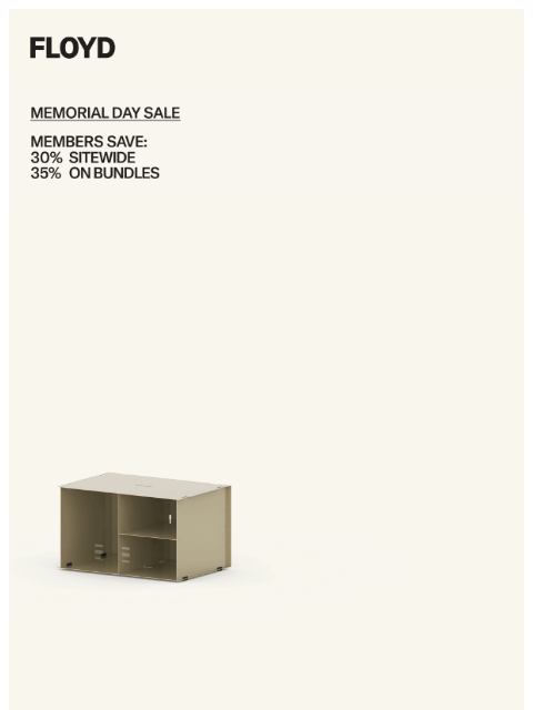 floydhome newsletter: Save on storage that goes with anywhere