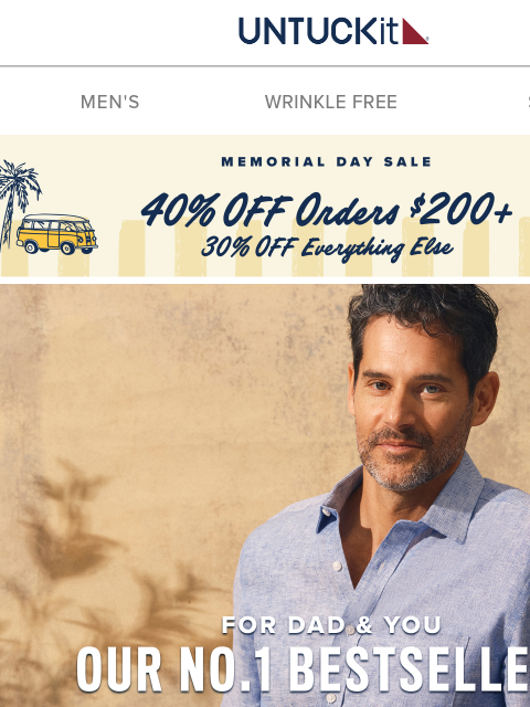 untuckit newsletter: Memorial Day Sale Ends Soon! Bestselling Shirts Fr...