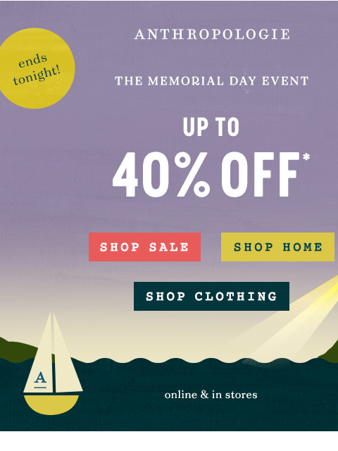 anthropologie newsletter: 40% off sale ends TONIGHT