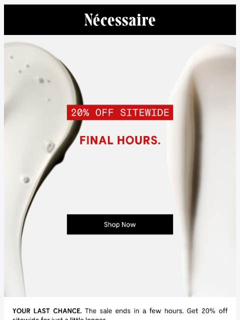 necessaire newsletter: 20% Off Ends Midnight