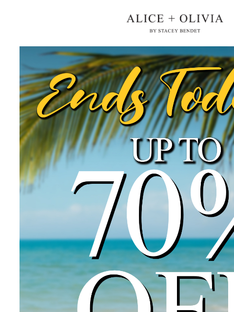 aliceandolivia newsletter: 🚨70% Off Ends TONIGHT 🚨