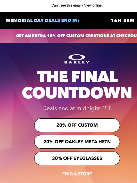 oakley newsletter: Memorial Day Deals End At Midnight PST