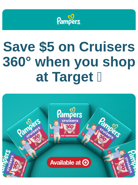 pampers newsletter: Save $5 on Cruisers 360° diapers!