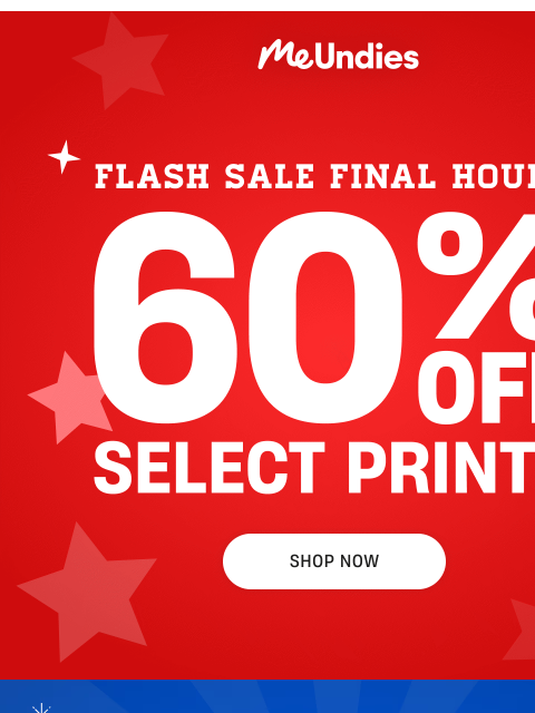 meundies newsletter: FINAL HOURS: 60% OFF
