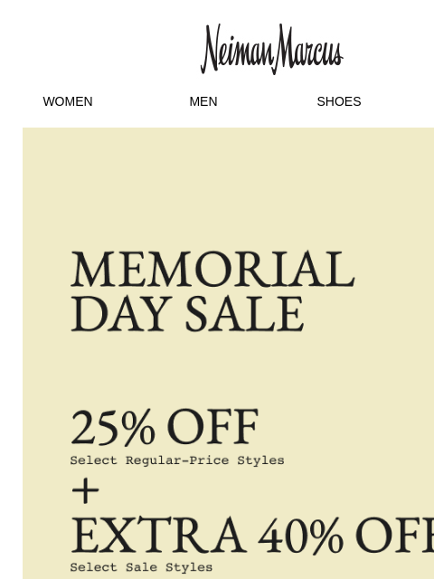 neimanmarcus newsletter: Kick off summer with 25% off + extra 40% off sale ...