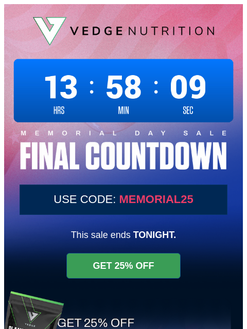 vedgenutrition newsletter: ⌛ 25% OFF: The Countdown BEGINS