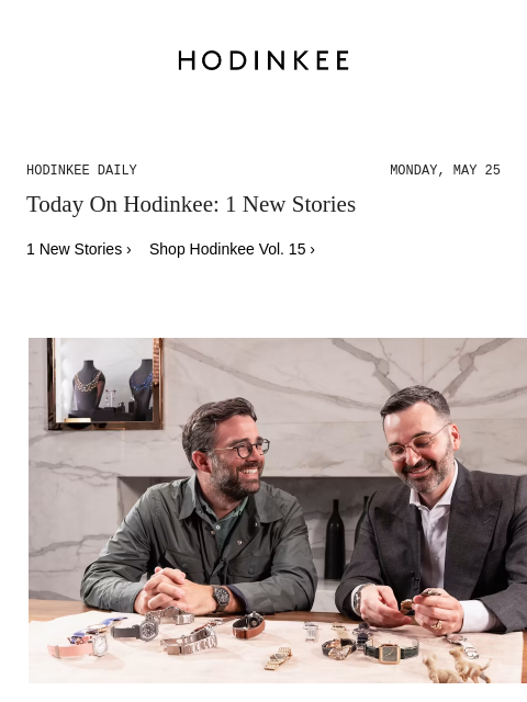 hodinkee newsletter: Hodinkee Daily | 05/25/2026