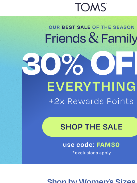 toms newsletter: Hey there, Let’s Find Your Size (And Save 30% Site...