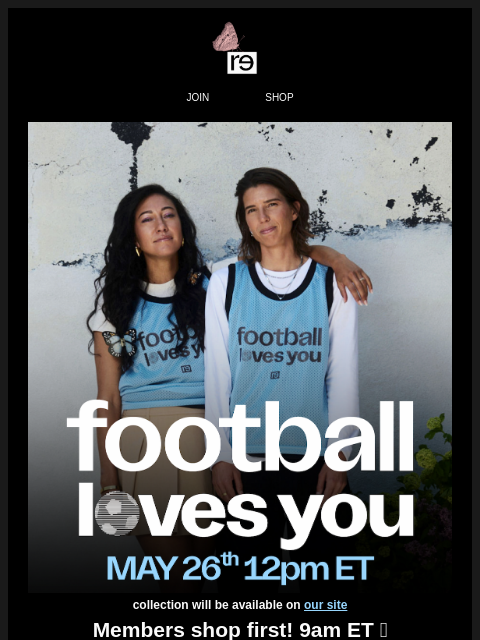 re-website newsletter: Football Loves You 🌈⚽️🖤🦋