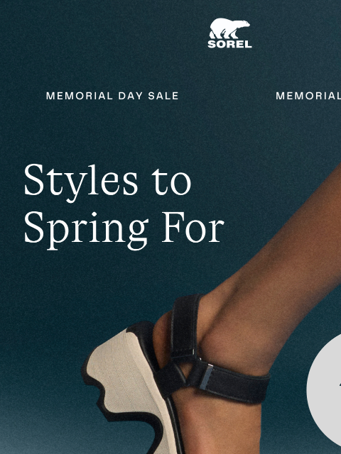 sorel newsletter: Shop Memorial Day Styles Before They're Gone