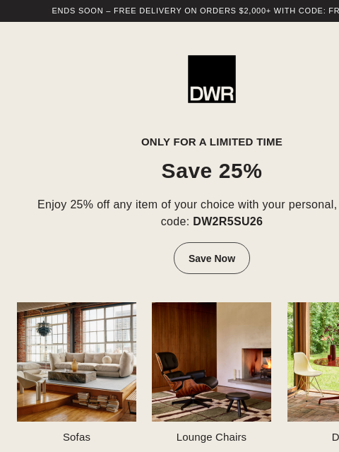 dwr newsletter: 25% off one item continues