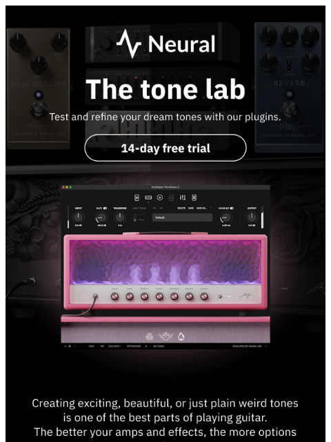 neuraldsp newsletter: The tone lab