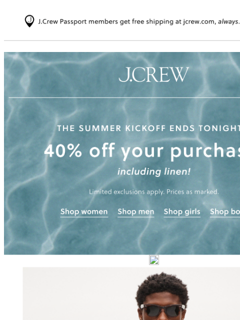 jcrew newsletter: Sale finale: 40% off your purchase ends tonight