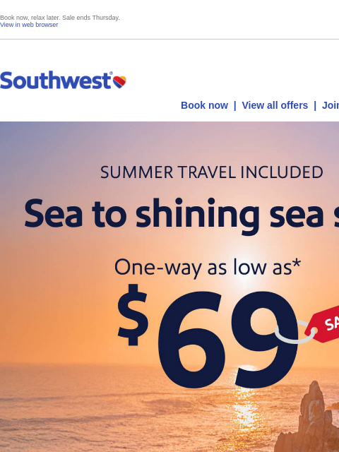 southwest newsletter: Coast into summer with $69 sale fares.