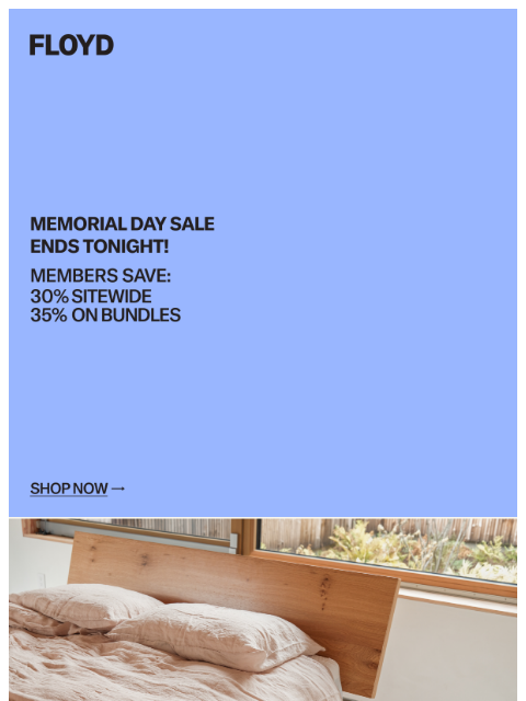floydhome newsletter: The sitewide savings end tonight