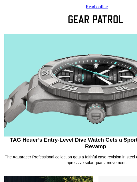 gearpatrol newsletter: TAG Heuer Gives Its Entry-Level Diver an '80s-Insp...