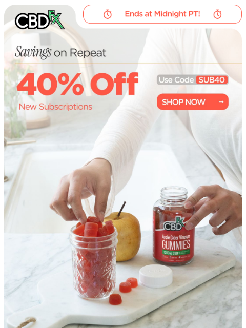 cbdfx newsletter: 40% OFF new subscriptions. Today only!