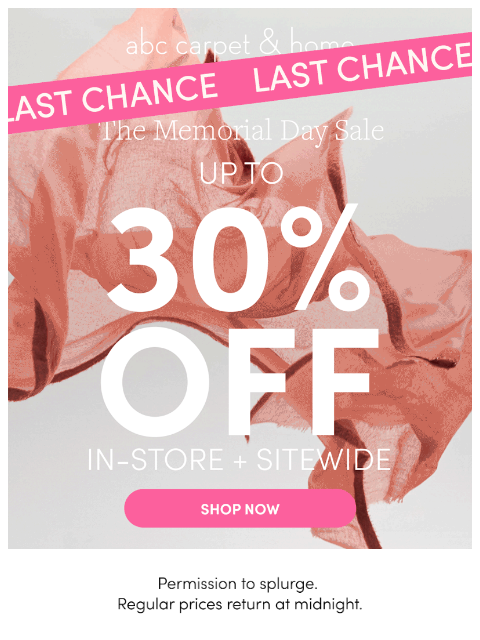 abchome newsletter: ENDS AT MIDNIGHT: Up to 30% Off