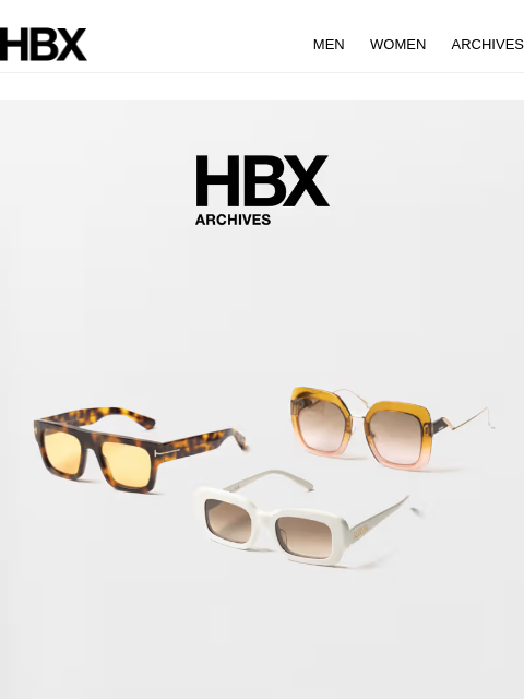 hbx newsletter: HBX Archives Preview: 26 May/9AM EST/9PM HKT Relea...