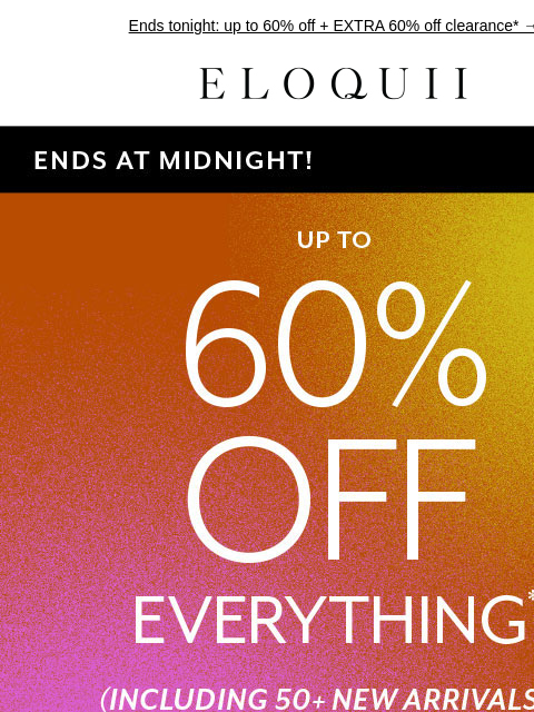 eloquii newsletter: EVERYTHING IS ON SALE 🤭