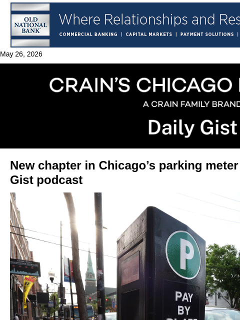 crainalerts newsletter: New chapter in Chicago’s parking meter saga: Crain...