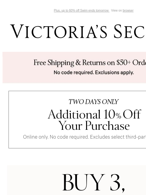 Plus, up to 60% off Swim ends tomorrow View on browser Victoria's Secret VSCC Available Credit Introduction Shop Now Shop Now Shop Now Display images to show real-time content Display images to