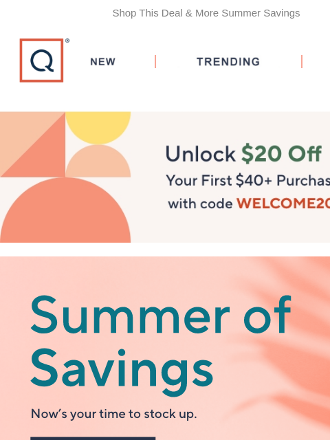 Shop This Deal & More Summer Savings QVC New TRENDING DEALS Unlock $20 off Your First Purchase summer of savings clearance mattresses vionic big deal jewelry big beauty sale more to explore Joan