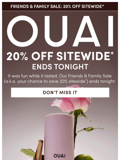 theouai newsletter: 20% off ends TONIGHT