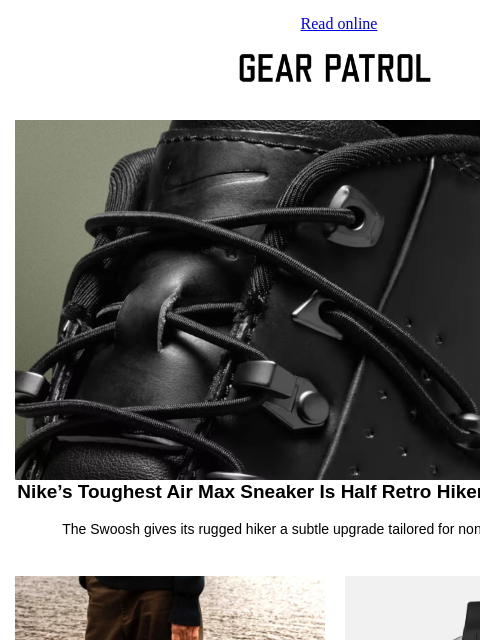 gearpatrol newsletter: Nike’s Toughest Air Max Has Never Been Better
