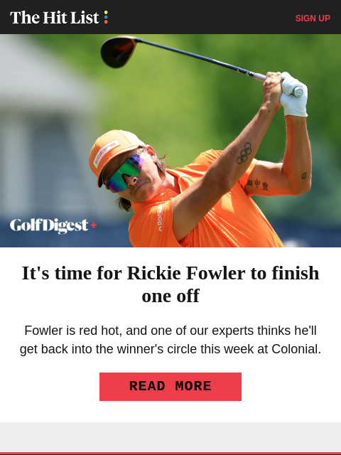 golfdigest newsletter: It's Rickie Fowler's time at Colonial