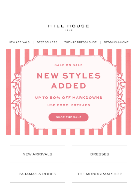 hillhousehome newsletter: NEW STYLES ADDED TO SALE ☀️