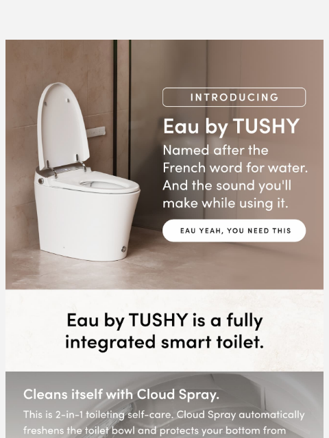 hellotushy newsletter: Meet Eau by TUSHY 💧