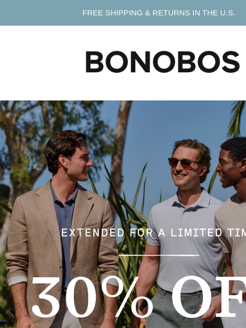 bonobos newsletter: Sale Extended! Get 30% Off Your Order